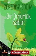 Bir Ömürlük Sabır