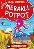 Meraklı Potpot / Mini Masallar