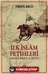 İlk İslam Fetihleri