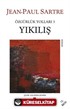 Yıkılış/ Özgürlük Yolları 3