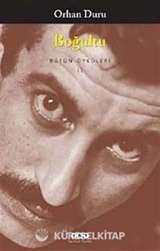 Boğultu - Bütün Öyküleri -II