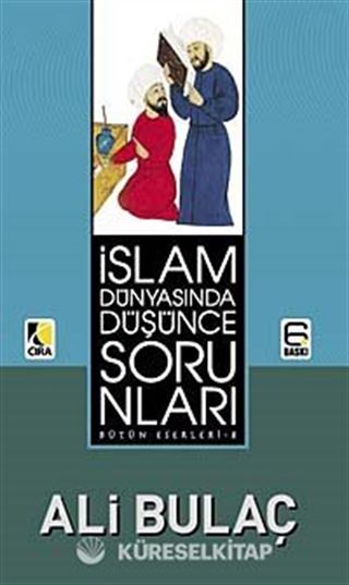 İslam Dünyasında Düşünce Sorunları