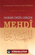 Hurafe Değil Gerçek Mehdi