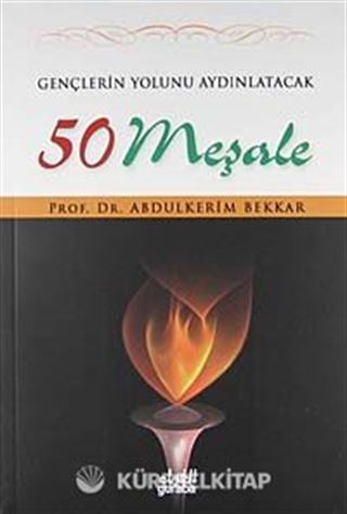 Gençlerin Yolunu Aydınlatacak 50 Meşale