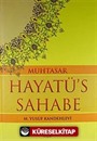 Muhtasar Hayatü's Sahabe (ciltli İthal Kağıt)