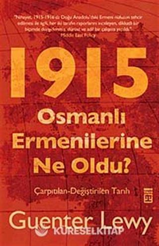 1915 Osmanlı Ermenilerine Ne Oldu?