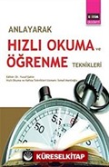 Anlayarak Hızlı Okuma ve Öğrenme Teknikleri