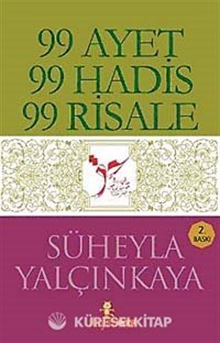 99 Ayet - 99 Hadis - 99 Risale