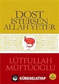 Dost İstersen Allah Yeter