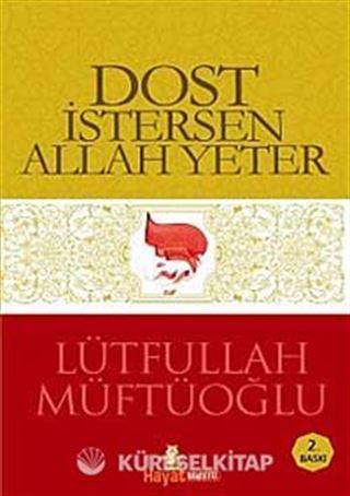 Dost İstersen Allah Yeter