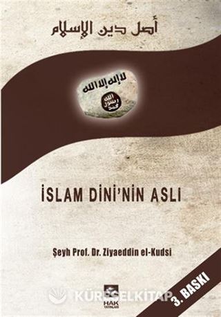 İslam Dininin Aslı