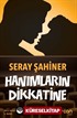 Hanımların Dikkatine