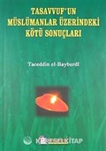 Tasavvufun Müslümanlar Üzerindeki Kötü Sonuçları