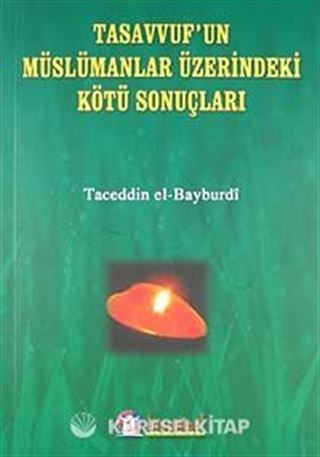 Tasavvufun Müslümanlar Üzerindeki Kötü Sonuçları