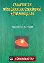 Tasavvufun Müslümanlar Üzerindeki Kötü Sonuçları