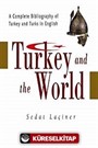 Turkey And The World