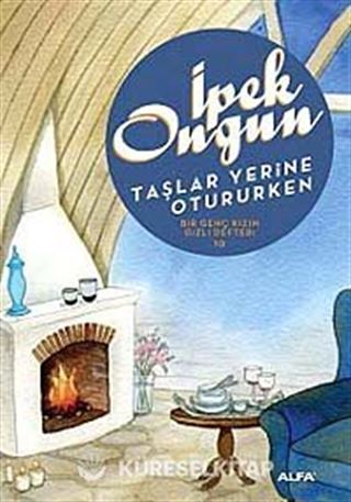 Taşlar Yerine Otururken