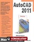 Her Yönüyle AutoCAD 2011