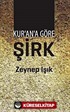 Kur'an'a Göre Şirk