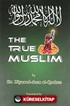 The True Muslim