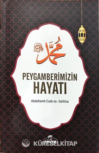 Peygamberimizin Hayatı