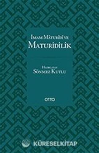 İmam Maturidi ve Maturidilik