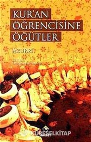 Kur'an Öğrencisine Öğütler