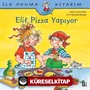 Elif Pizza Yapıyor