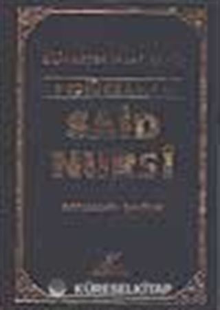 Bilinmeyen Taraflarıyla Bediüzzaman Said Nursi (ciltli)