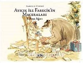 Ayıcık İle Farecik'in Maceraları 6- Yılbaşı Ağacı