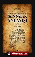 Şeyhu'l-İslam İbn Kemal ve Sünnilik Anlayışı