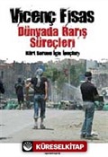 Dünyada Barış Süreçleri
