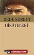 Dede Korkut Hikayeleri (Cep Boy)