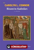 Bizans'ın Kadınları