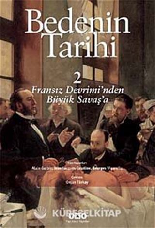 Bedenin Tarihi (Cilt 2)
