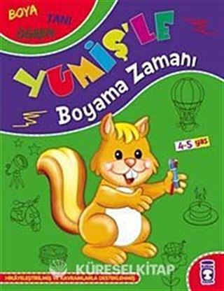 Yumiş'le Boyama Zamanı 4-5 Yaş