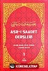 Asr-ı Saadet Dersleri 1