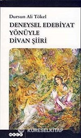 Deneysel Edebiyat Yönüyle Divan Şiiri