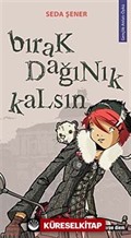 Bırak Dağınık Kalsın