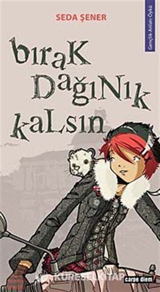 Bırak Dağınık Kalsın