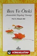 Ben ve Öteki Arasındaki Diyalog Mantığı