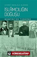 İslamcılığın Doğuşu