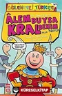 Alem Buysa Kral Benim (İmza: Nokta)