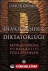 Demokrasiden Diktatörlüğe