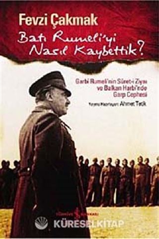 Batı Rumeli'yi Nasıl Kaybettik?