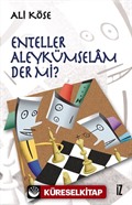 Enteller Aleykümselam Der Mi?