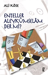 Enteller Aleykümselam Der Mi?