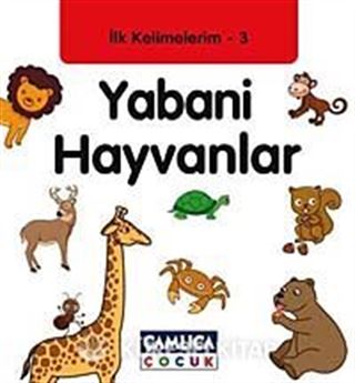 Yabani Hayvanlar / İlk Kelimelerim -3