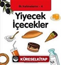 Yiyecek İçecekler / İlk Kelimelerim -4