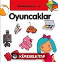 Oyuncaklar / İlk Kelimelerim -6